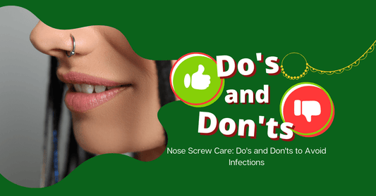 Nose Screw Care: Do's and Don'ts to Avoid Infections - iskiuski.com