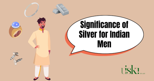 Significance of Silver for Indian Men - iskiuski.com