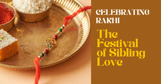 Rakhi celebration setup featuring a traditional Rakhi adorned with beads and a central gold ornament placed on a brass plate alongside festive items like sweets and colored powders, with text 'Celebrating Rakhi: The Festival of Sibling Love.